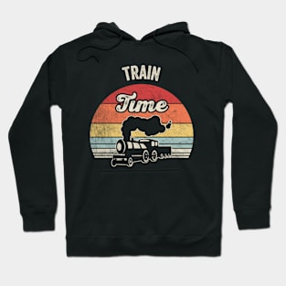 Train Time Funny Train Railroad Railway Train Engineer Train Fan Gift Hoodie